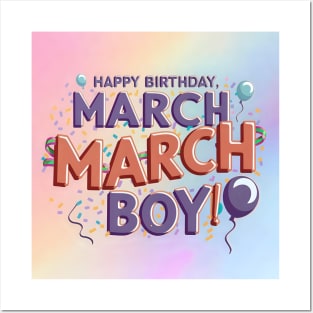 Happy Birthday March Boy Posters and Art